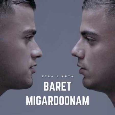 Etra & Arta – Baret Migardonam
